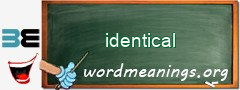 WordMeaning blackboard for identical